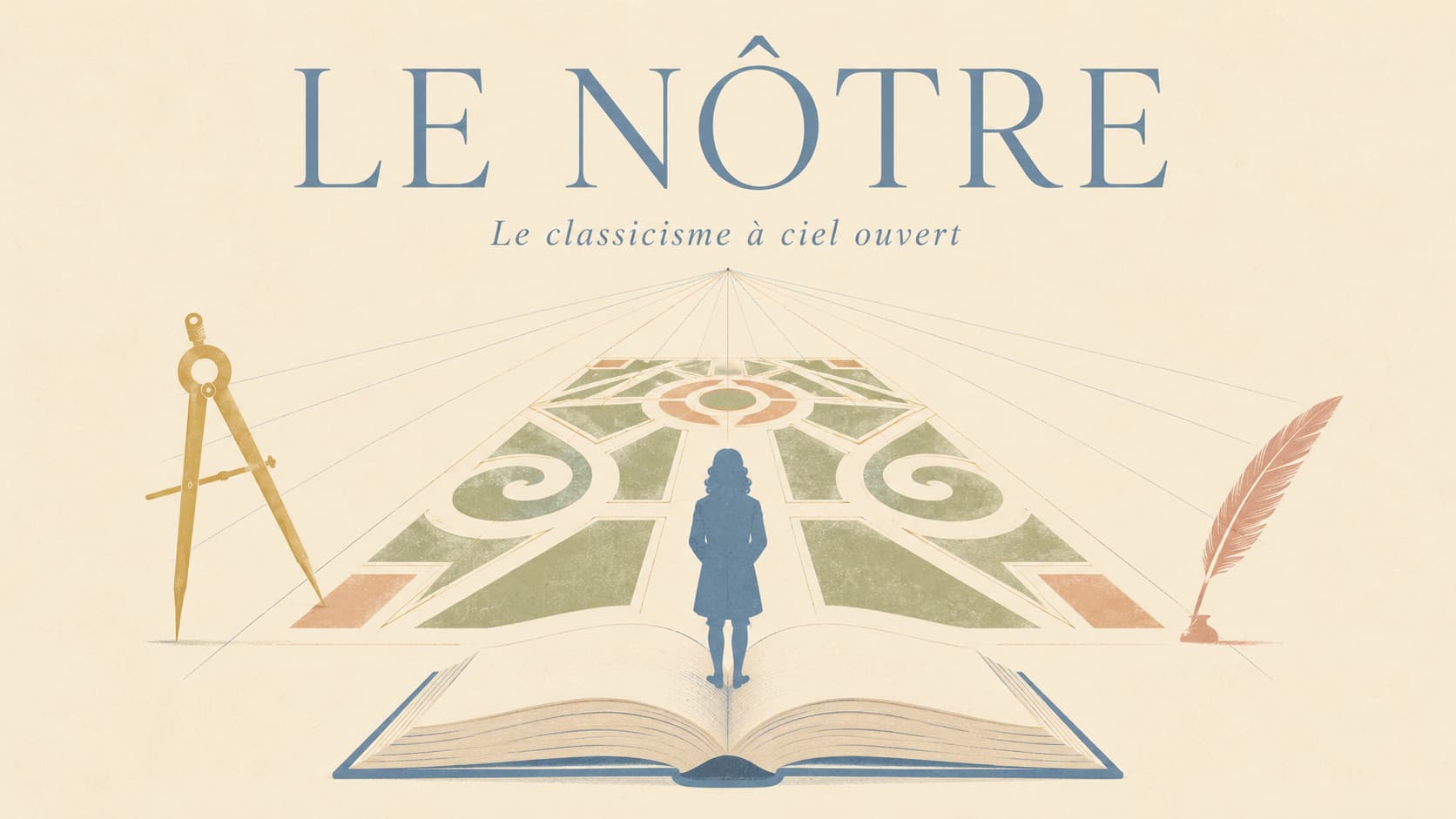 Illustration du jardinier du château de Versailles André Le Nôtre, classicisme à ciel ouvert